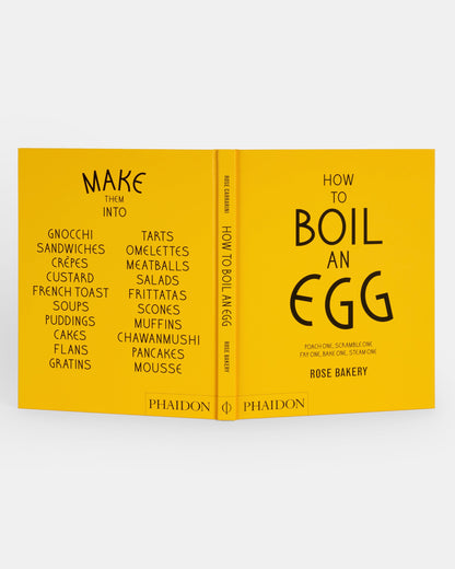 How to Boil an Egg: A Cookbook of Rose Bakery